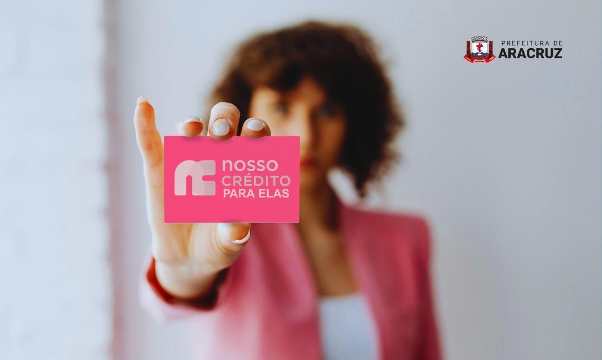 Mulheres empreendedoras de Aracruz têm acesso a crédito com condições especiais até 31 de março